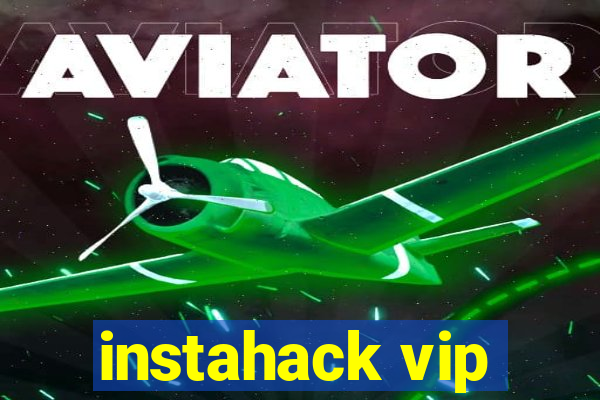 instahack vip